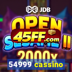 54999 cassino